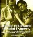 Antoine et Consuelo de Saint-Exupery
