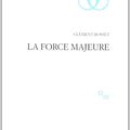 Clément Rosset, La Force majeure