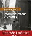 l'Administrateur provisoire d'Alexandre Seurat