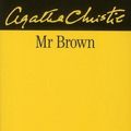 Mr Brown - Agatha Christie