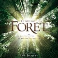 "Il était une forêt", de Luc Jacquet (sortie : 13 novembre 2013)