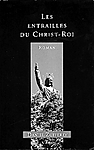 Les entrailles du Christ-Roi Daniel Zufferey
