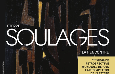 Exposition Pierre Soulages au Musée Fabre de Montpellier