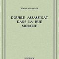 Double assassinat dans la rue Morgue d’Edgard Allan Poe 