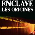 Enclave, tome 0 : Les Origines - extraits