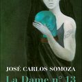 La dame n°13 de José Carlos Somoza