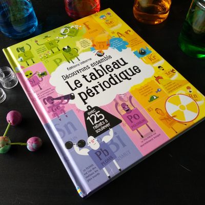 Découvrons ensemble... Le tableau périodique