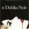 Le dahlia noir ~~ James Ellroy