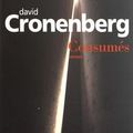 " Consumés " de David Cronenberg