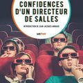 CONFIDENCES D'UN DIRECTEUR DE SALLES - Christian SÉVEILLAC