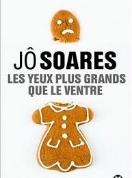 Les yeux plus grands que le ventre - Jô Soares