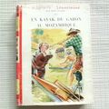 En kayak du Gabon au Mozambique, Maurice Patry, Raoul Auger, collection rouge et or, éditions G.P. 1955