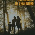 Les enfants de l'eau noire