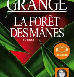 La Forêt des Mânes, de Jean-Christophe Grangé