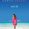 Une île de Tracey Garvis Graves.