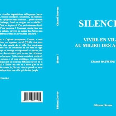 "Silence !" (Vivre en ville au milieu des autres) VECU -) VECU - VECU