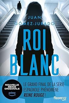 Roi blanc - juan gomez-jurado