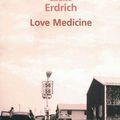 Love medicine ---- Louise Erdrich
