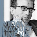 Pierre Vidal-Naquet, par François Dosse (décembre 2019)