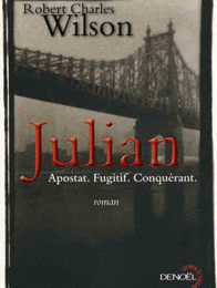 Julian ~ Robert Charles Wilson