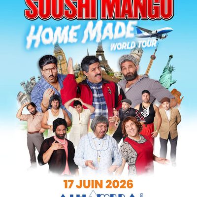 Sooshi Mango : Le "Home Made World Tour" s'arrête à l’Alhambra !