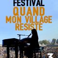 "Festival, quand mon village résiste", documentaire sur le festival Papillons de nuit sur France 3 le 11 et 14 mai 2020