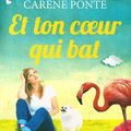 Carène PONTE : Et ton coeur qui bat