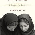 Reading Lolita in Tehran (Azar Nafisi)