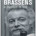 Brassens, le mécréant de Dieu, JC Lamy