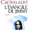 Didier van CAUWELAERT : L'évangile de Jimmy