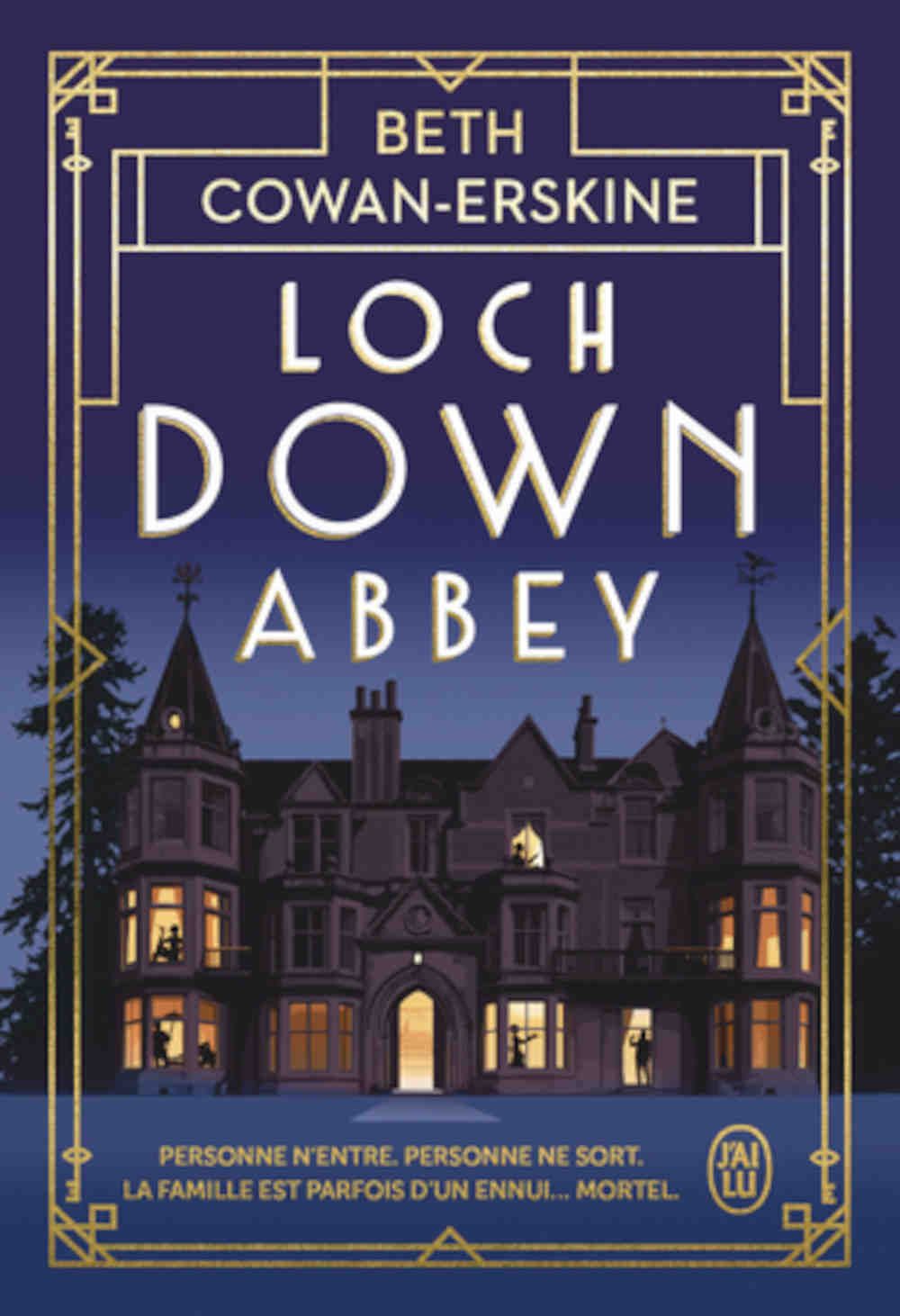 Couverture du Livre LOCH DOWN ABBEY de Beth Cowan-Erskine