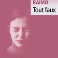 Nouveauté  poche : Tout faux;  Véronica Raimo
