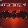 SMASHING PUMPKINS - THE END IS THE BEGINNING IS THE END