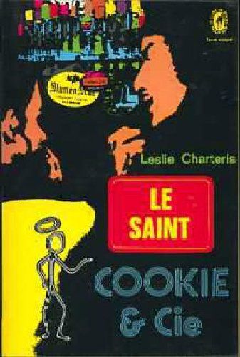 Le Saint, Cookie et Cie de Leslie Charteris