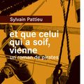 PATTIEU Sylvain / Et que celui qui a soif vienne*