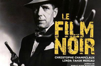 LE FILM NOIR