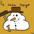 Le Caca de Neige