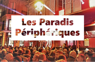 Les Paradis Périphériques (Histoire Complète)