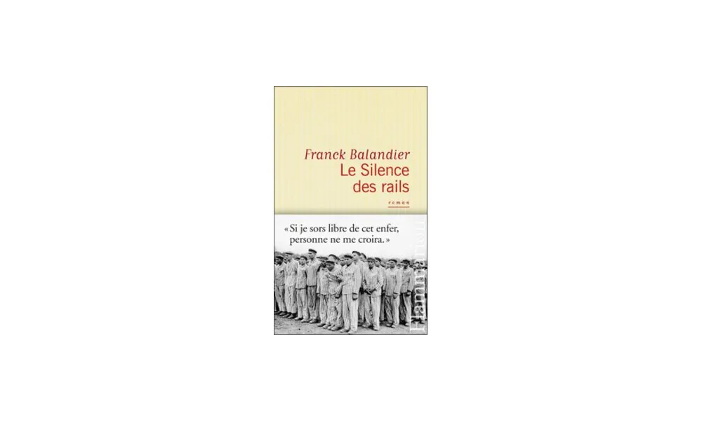 Le Silence des rails - Franck Balandier