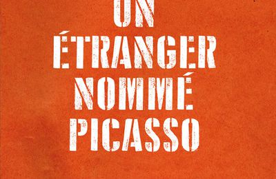 Un étranger nommé Picasso