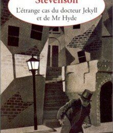 L'Etrange Cas du Dr Jekyll et de Mr Hyde ~ Robert Louis Stevenson