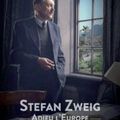 Cinéma, "STEFAN ZWEIG, ADIEU L 'EUROPE"