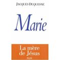 Marie de Jacques Duquesne