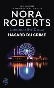 hasard du crime - nora roberts