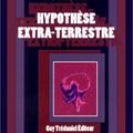 Hypothèse extra-terrestre de Jean-Gabriel Greslé 