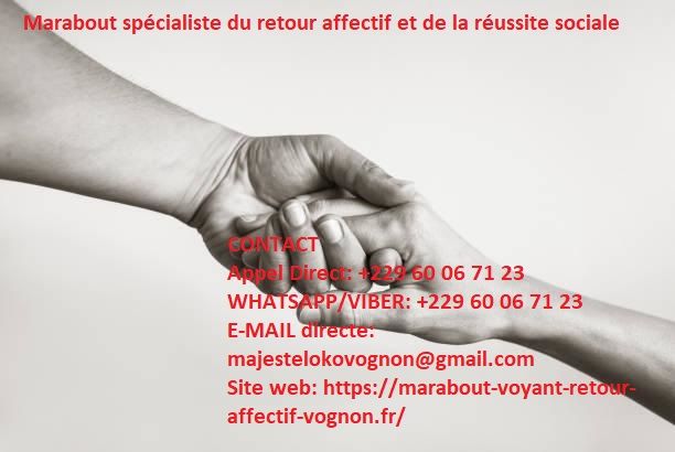 Marabout spécialiste du retour affectif et de la réussite sociale