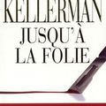 Jusqu'à la folie de Jesse Kellerman chez Des Deux Terres 