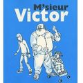 ~ M'sieur Victor, Pascal Garnier