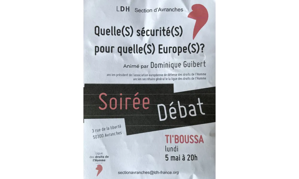 Quelle sécurité pour quelle Europe ? soirée débat de la LDH lundi 5 mai 2025 à Avranches