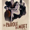 La parole du muet (tomes 1 et 2) ---- Laurent Galandon, Frédéric Blier et Sébastien Bouët